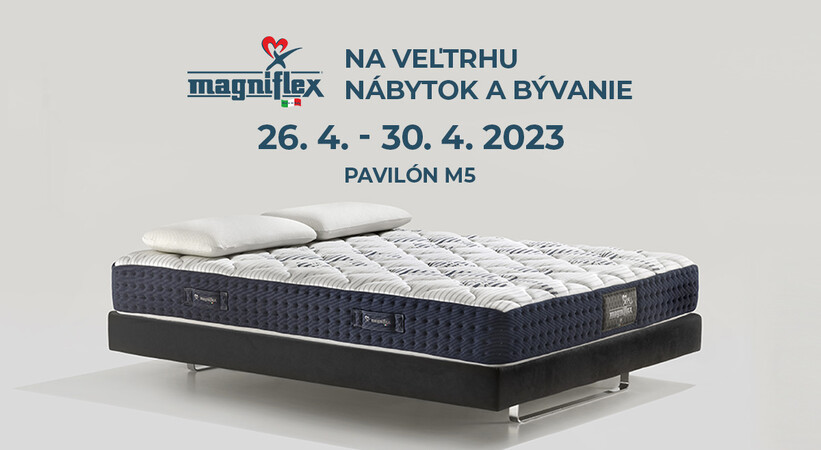 SRDEČNE VÁS POZÝVAME NA VEĽTRH NÁBYTOK A BÝVANIE 26. 4. - 30. 4. 2023 