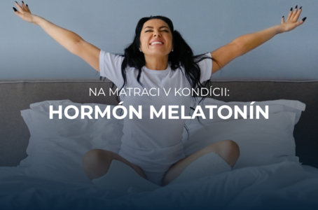 Na matraci v kondícii: Ako hormón melatonín podporuje kvalitný spánok?